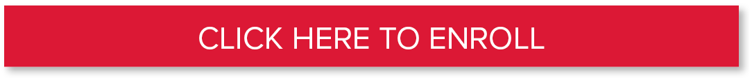 CLICK HERE TO Enroll